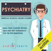 audiobook Psychiatry - Medical School Crash Course (Unabridged)