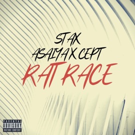 Rat Race (feat. Asaiya & 'Cept) Stax