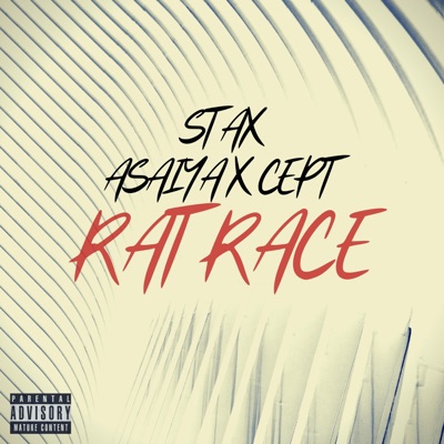 Rat Race (feat. Asaiya & 'Cept) - Single