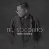 Pedro Henrique - Teu Socorro