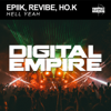 Hell Yeah - Epiik, Revibe & H.O.K.