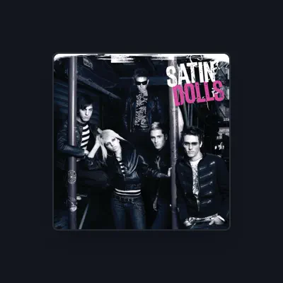 Listen to Satin Dolls, watch music videos, read bio, see tour dates & more!