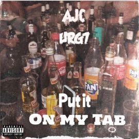 Put it on my Tab (feat. URG7) Ajc