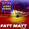 D.T.E.S: Hard Work (feat. Chakaboy) - Single