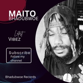 Maito Bhadubwoe