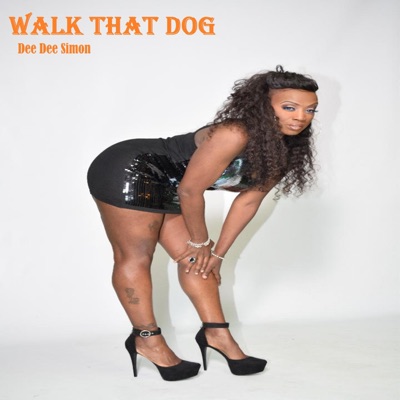Walk That Dog - Single