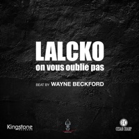 On vous oublie pas - Single - Lalcko