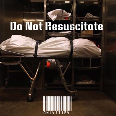 Do Not Resuscitate - EP