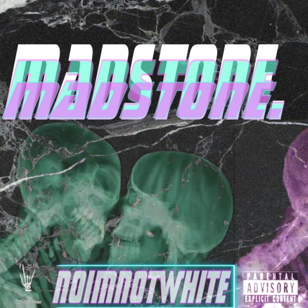 Madstone.