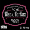 Black Bottles (feat. Rockie Fresh) - Single