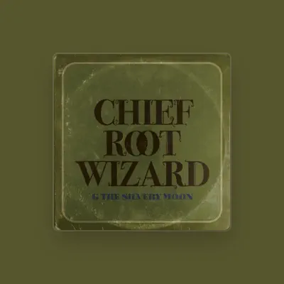 Listen to Chief Root Wizard & The Silvery Moon, watch music videos, read bio, see tour dates & more!