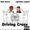 Driving Crazy (feat. Mak Sauce) - Lightskin Legend lyrics