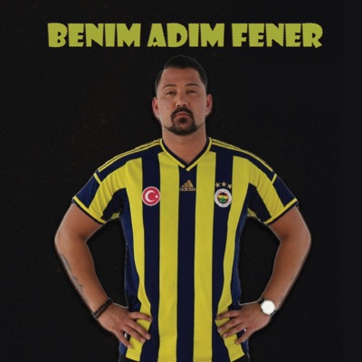 Benim Adım Fener - Single