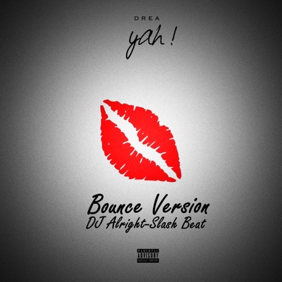 YAH (Bounce Version) - Single