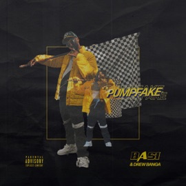 Pumpfake Basi & Drew Banga