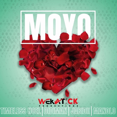 Moyo (feat. Didi Man, Timeless Noel & Manolo Ke) - Single