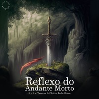 Reflexo do Andante Morto - Single - Taverna do Cleitin, K o d a & Indie Space