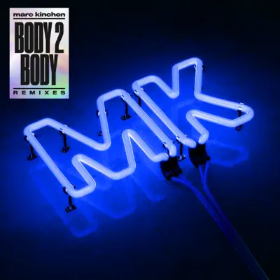 Body 2 Body (Remixes) - MK