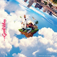 Good Vibes: Diamond Edition - DeeLow Diamond Man