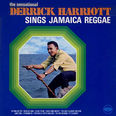 Derrick Harriott Sings Jamaica Reggae - Derrick Harriott