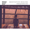 Meditation Healing Frequencies - Yoga Radiance