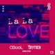 La La Love feat Giang Pham Single
