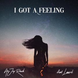 I Got a Feeling (feat. Laureli) AnJey Rozek