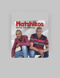 收听 Matshikos、观看音乐视频、阅读小传、查看巡演日期等 ！