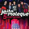 Jeito Moleque - Bem Vinda (Ao Vivo)