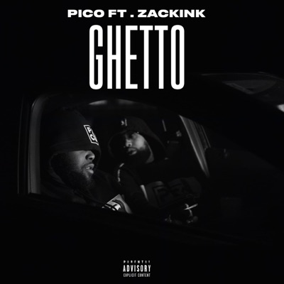 Ghetto (feat. Zack Ink) - Single