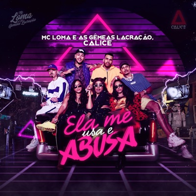 Ela Me Usa e Abusa - Single