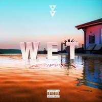 Wet (Drippin) - Single - Lala &ce