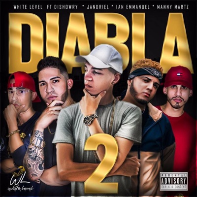 Mi Diabla 2 (feat. Ian Emmanuel, Dishowry, Jandriel & Manny Martz) - Single