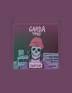 Listen to Garda 1990, watch music videos, read bio, see tour dates & more!