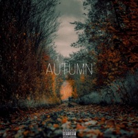 AUTUMN (feat. jusbroken<3 & S.O.S. joe) - Single - De'Andre