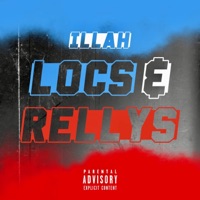 Locs and Rellys - Single - Illah