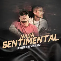 Nada Sentimental - Single - MC Brisola Nada Sentimental - Single - MC Brisola