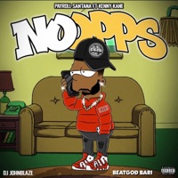 No Opps (feat. Kenny Kane) [Radio Edit] - Single - PayRoll Santana