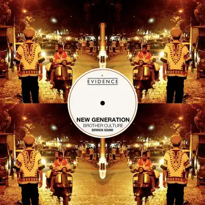 Ascolta 'New Generation - Single' di Brother Culture