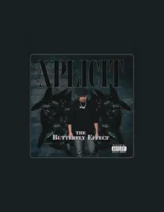 Hör dir Xplicit an, schau dir Musikvideos an, lies die Biografie, finde Tourdaten und mehr!