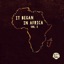 It Began in Africa, Vol. 3