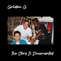 The Story Is Documented - GOLDEN G