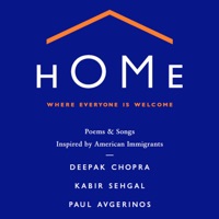 Home: Where Everyone is Welcome - Deepak Chopra, Kabir Sehgal & Paul Avgerinos