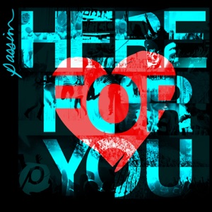 Passion - Here for You (Deluxe Edition) [Live]