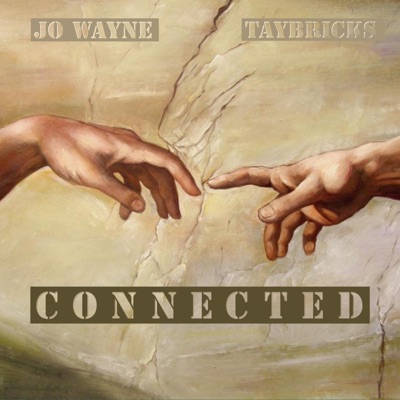 Connected (feat. TayBricks) - Single