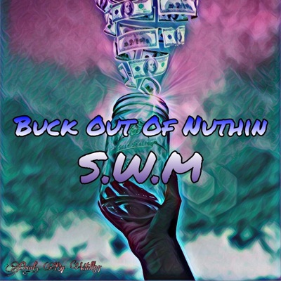 Buck Out of Nuthin' - Single