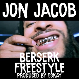 Berserk Freestyle Jon Jacob