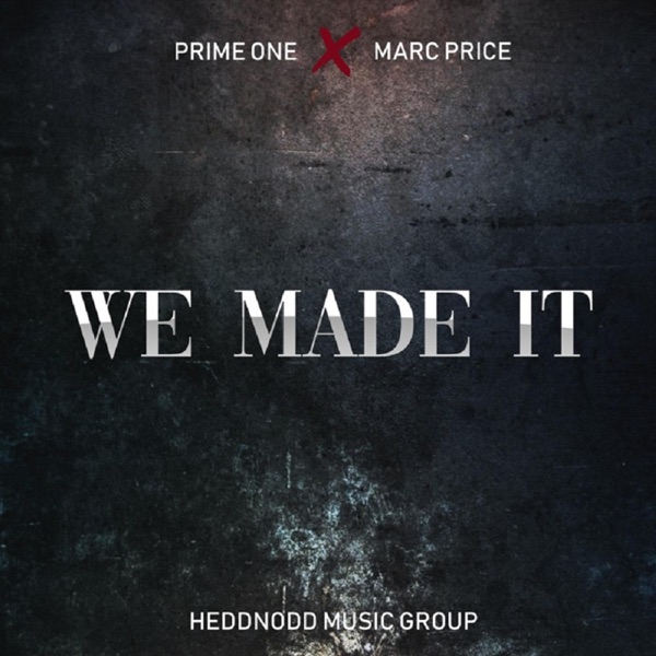 We Made It (feat. Marc Price & Sparrow)