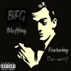 Bluffing (feat. DA-Wolf) - Single