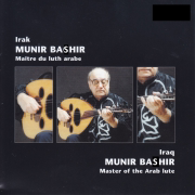 Master of the Arab Lute - Munir Bashir